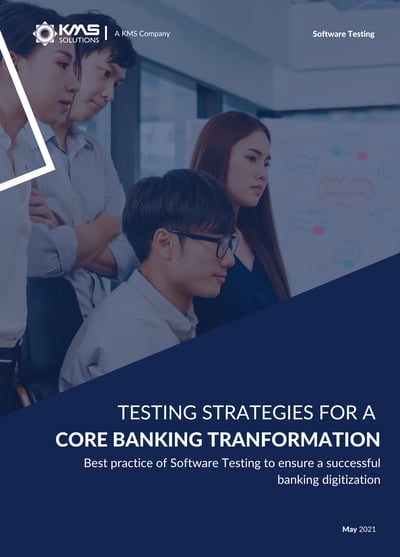 TESTING STRATEGIES TO ENSURE A CORE BANKING TRANSFORMATION-1